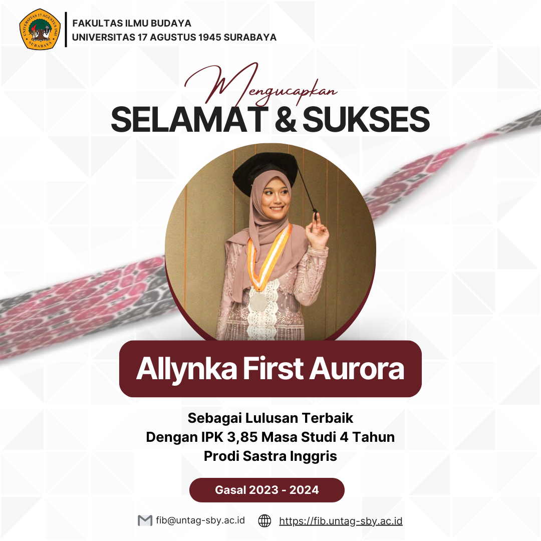 SELAMAT DAN SUKSES LULUSAN TERBAIK YUDISIUM SEMESTER GASAL 2023/2024 FAKULTAS ILMU BUDAYA