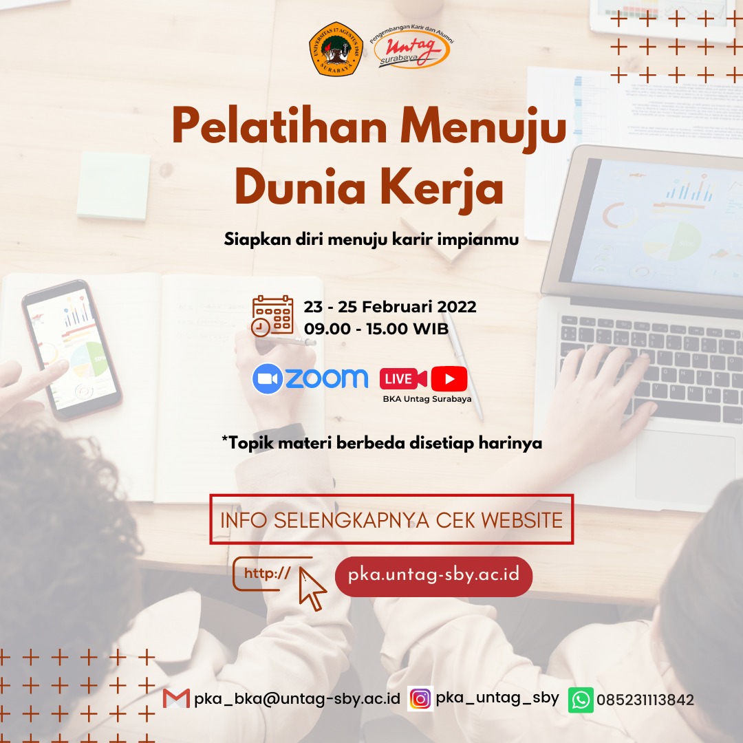 PELATIHAN MENUJU DUNIA KERJA BAGI PESERTA WISUDA PERIODE 1 MARET 2022