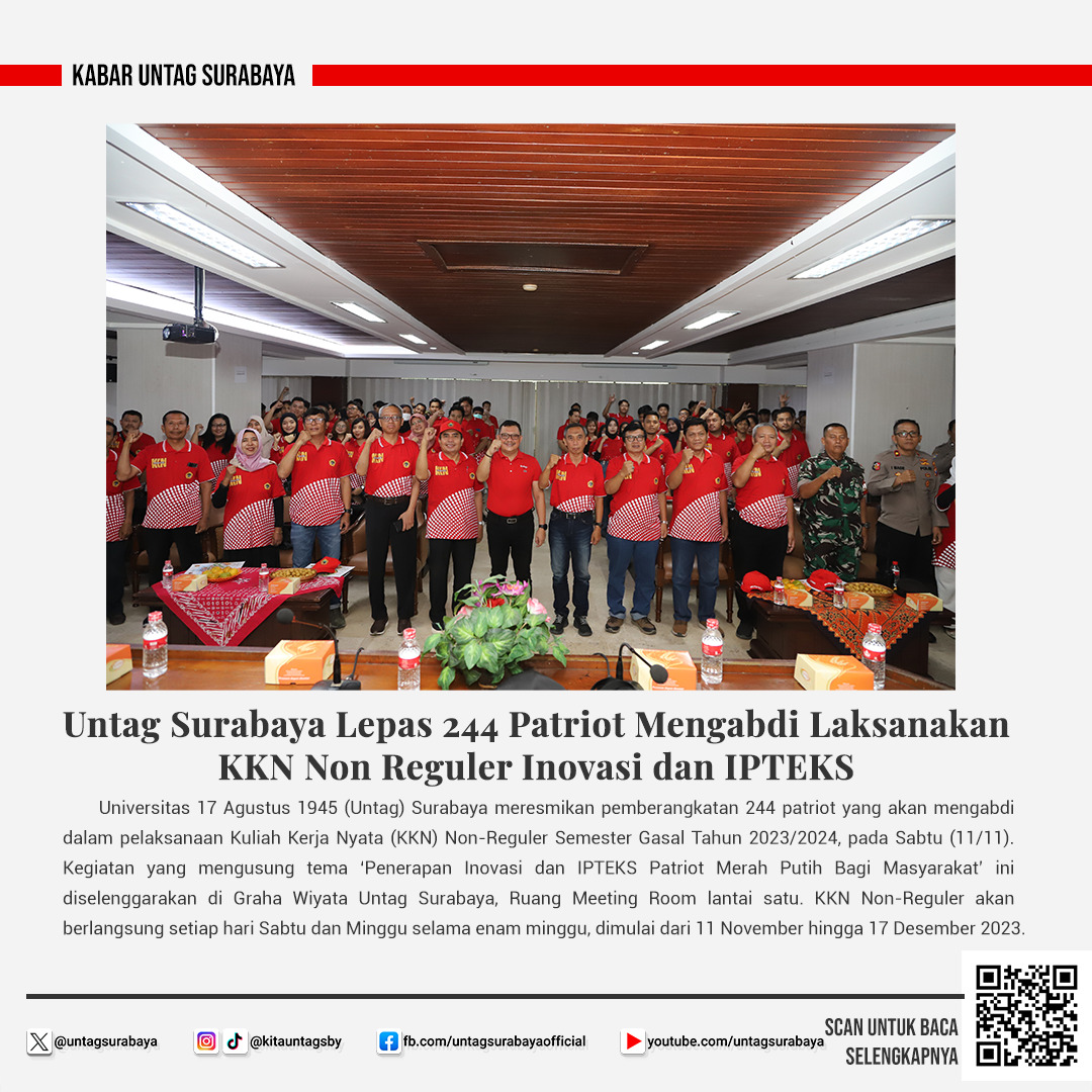 Untag Surabaya Lepas 244 Patriot Mengabdi Laksana KKN Non Reguler Inovasi dan IPTEKS