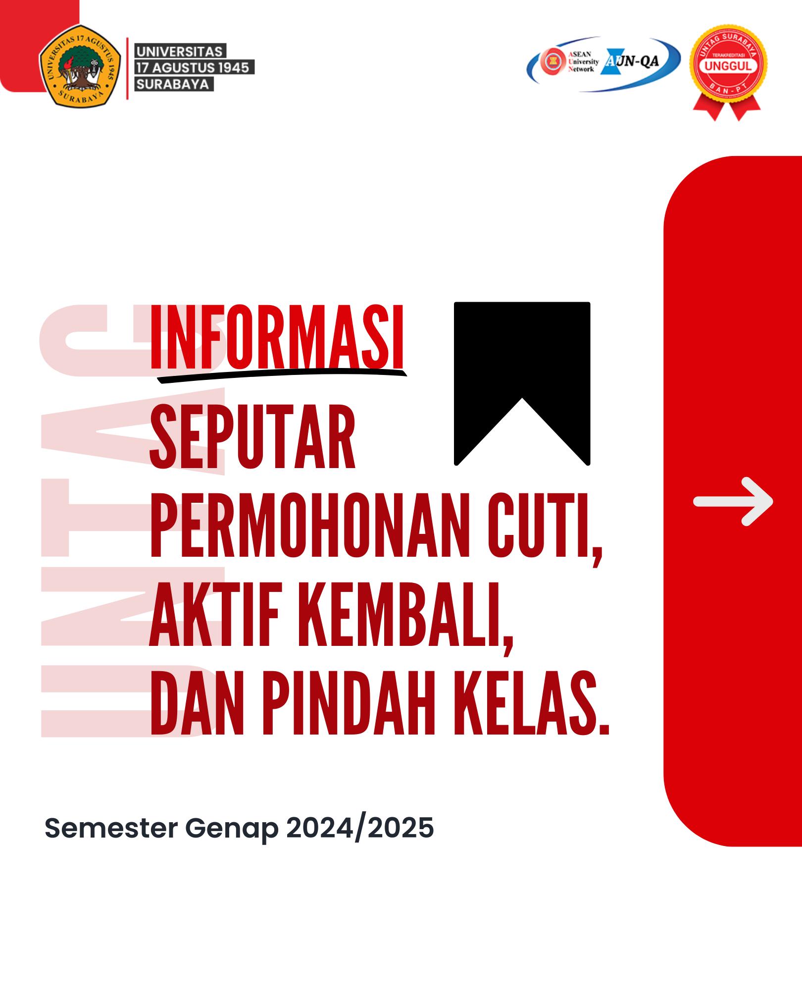 INFORMASI SEPUTAR CUTI, AKTIF KEMBALI, DAN PINDAH KELAS
